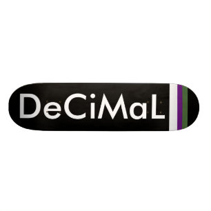 Decimal Team 2 Skateboard