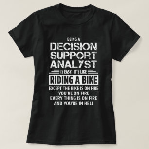 Decision Support Analyst T-Shirt