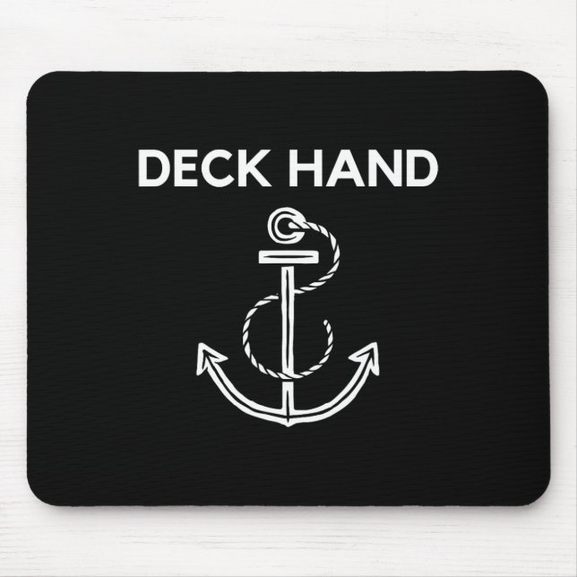 Deck Hand Boating And Sailing T Shirt  Mouse Mat (Front)