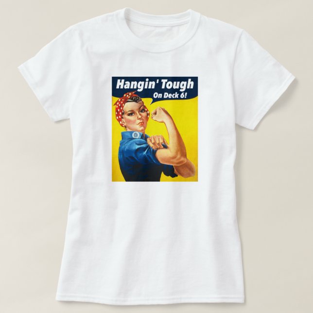 Deck Six Hangin' Tough! T-Shirt (Design Front)