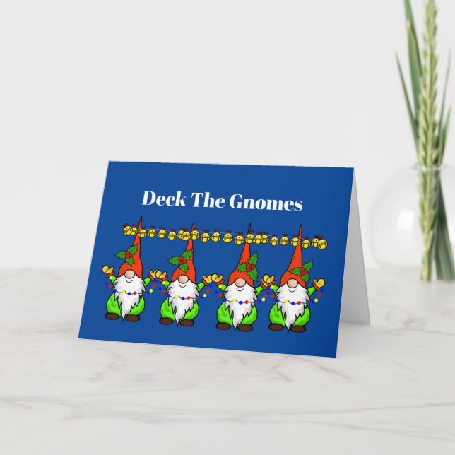 Deck The Gnomes Funny Christmas Card (Front)