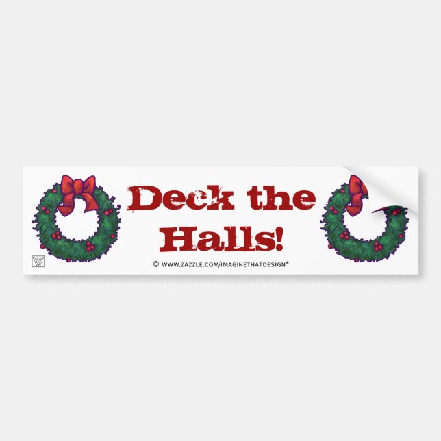 Deck the Halls Boughs of Holly Bumper Sticker (Front)