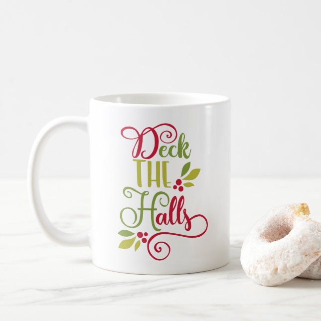 deck the halls coffee mug (With Donut)