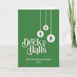 "Deck The Halls" Elegant Mid Green Christmas Card