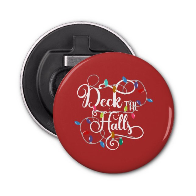 deck the halls holiday lights Christmas Bottle Opener (Front)