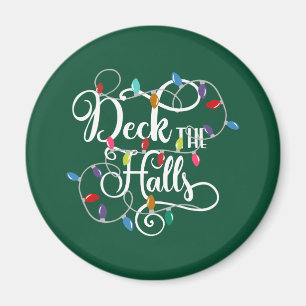 deck the halls holiday lights Christmas Magnet