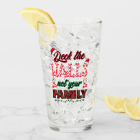 Deck The Halls Not Your Family