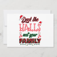 Deck The Halls Not Your Family