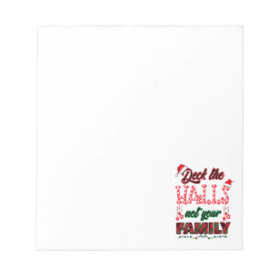 Deck The Halls Not Your Family Notepad