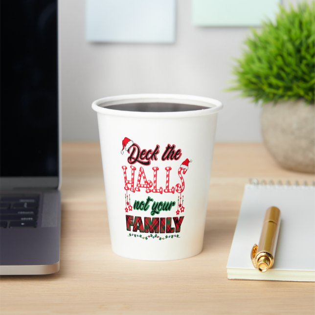 Deck The Halls Not Your Family Paper Cups (Insitu)