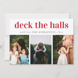 Deck The Halls Red Script Three Photo Holiday Card