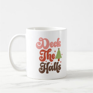 Deck the Halls Retro Groovy Christmas Holidays Coffee Mug