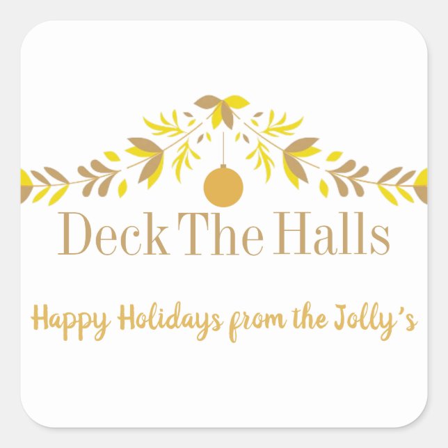 Deck the Halls  Square Sticker (Front)