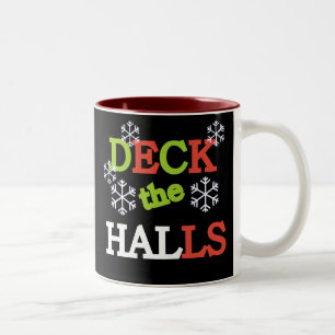 Deck the Halls Two-Tone Coffee Mug