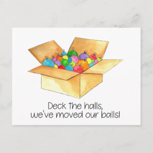 Deck the halls, we've moved our balls! postcard