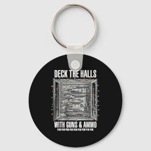 Deck The Halls With Guns & Ammo Key Ring