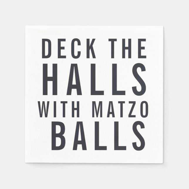 Deck the Halls with Matzo Balls | Hanukkah Napkin (Front)
