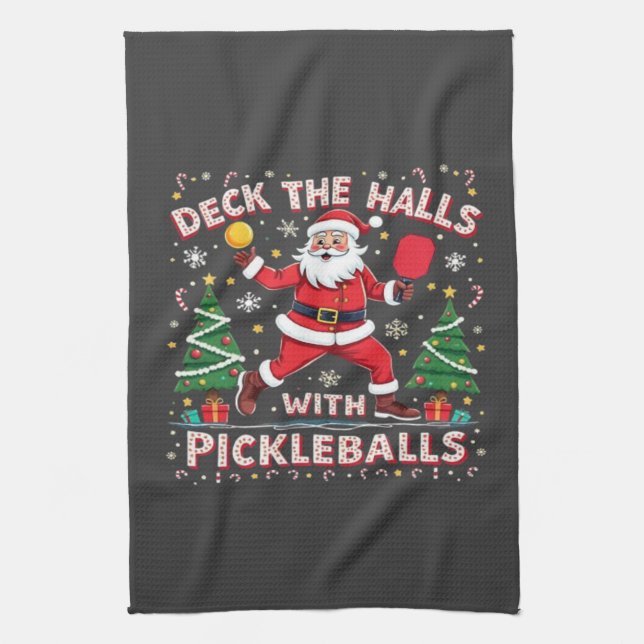 Deck The Halls With Pickleballs  Tea Towel (Vertical)