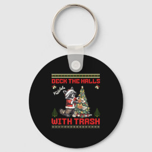 Deck The Halls With Trash Raccoon Ugly Christmas S Key Ring