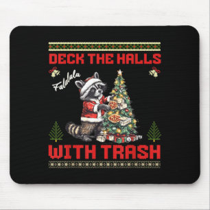 Deck The Halls With Trash Raccoon Ugly Christmas S Mouse Mat