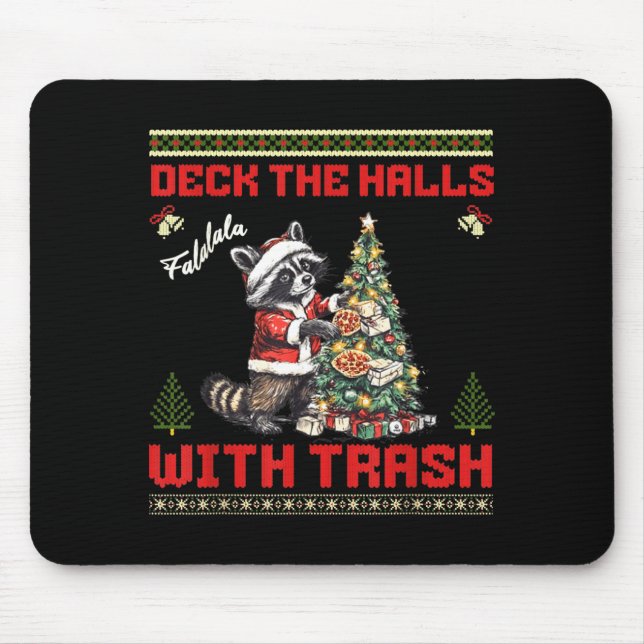 Deck The Halls With Trash Raccoon Ugly Christmas S Mouse Mat (Front)