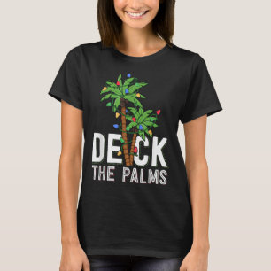 Deck The Palm Tree Lights Tropical Hawaii Family C T-Shirt