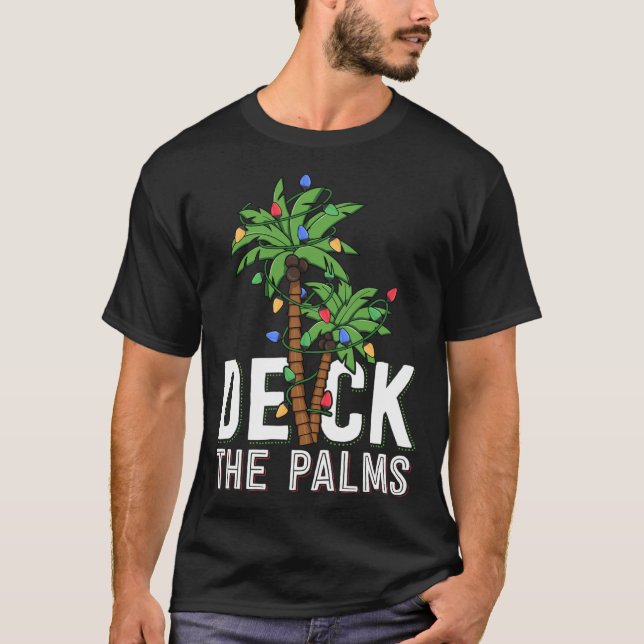 Deck The Palm Tree Lights Tropical Hawaii Family C T-Shirt (Front)