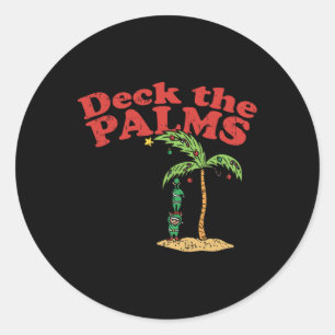 Deck The Palms Funny Christmas In July Summer Elf Classic Round Sticker