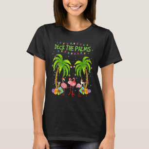 Deck The Palms Tropical Christmas Pink Flamingos P T-Shirt