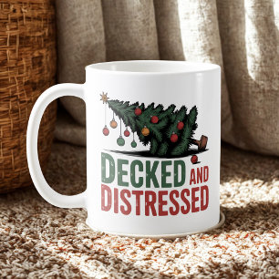 Decked and Distressed Christmas Chaos Humor Coffee Mug