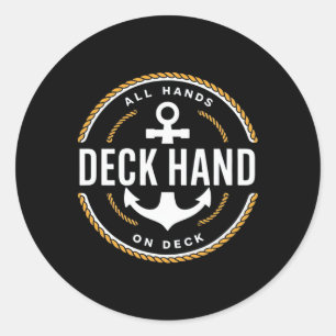 Deckhand - Deck Hand  Classic Round Sticker