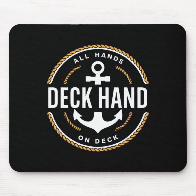 Deckhand - Deck Hand  Mouse Mat (Front)