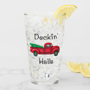 Deckin Halls Red Christmas Truck Drinking Glass
