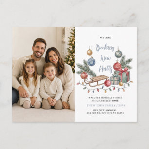 Decking New Halls New Address Moving Photo Holiday Postcard