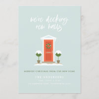 Decking New Halls | New Home, New Address Holiday
