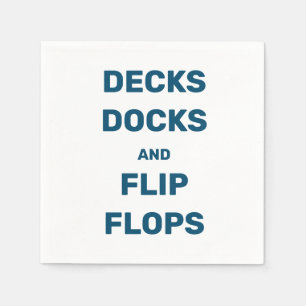 Decks Docks and Flip Flops Napkin