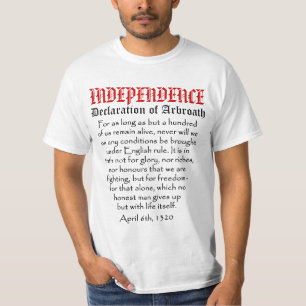 Declaration of Arbroath Scottish Independence Tee