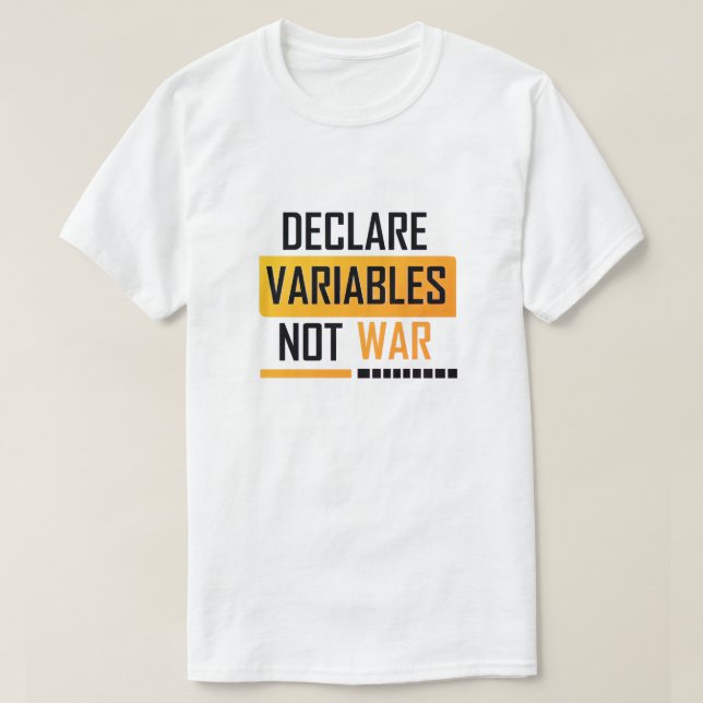 Declare Variables not War Retro vintage T-shirt (Design Front)