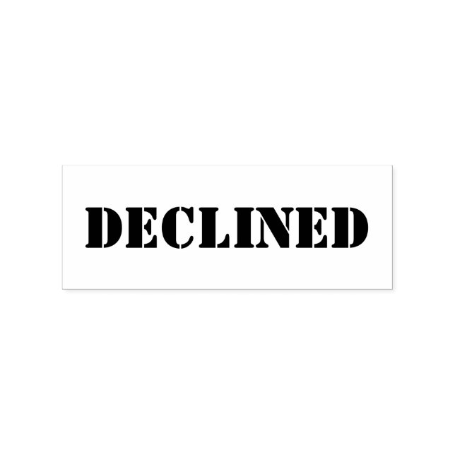 DECLINED RUBBER STAMP (Imprint)