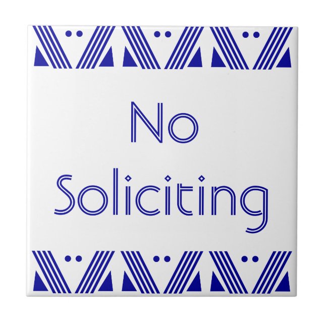 Deco No Soliciting Tile (Front)