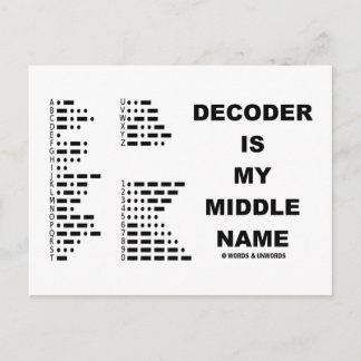 Decoder Is My Middle Name (Morse Code) Postcard