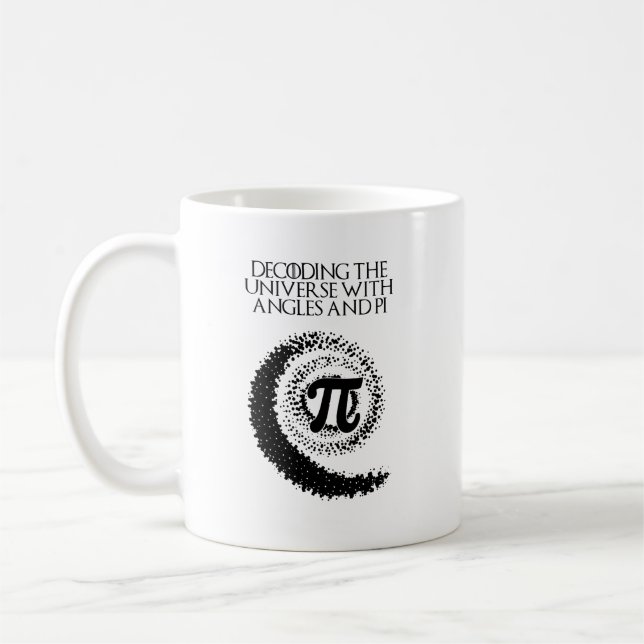 Decoding Universe Angles Pi Math Secrets Coffee Mug (Left)