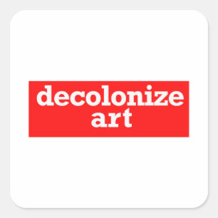 decolonise art square sticker