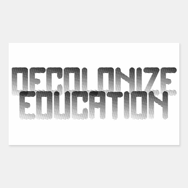 Decolonise Education Rectangular Sticker (Front)