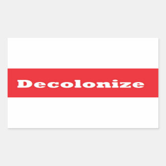 Decolonise Rectangular Sticker