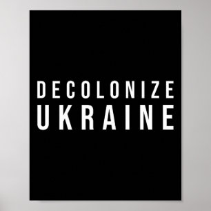 Decolonize Ukraine Poster
