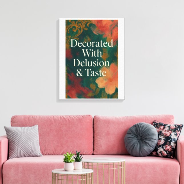 Decorated With Delusion & Taste Modern Canvas Print (Insitu(LivingRoom))