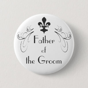 Decorative Fleur de Lis Father of the Groom Button