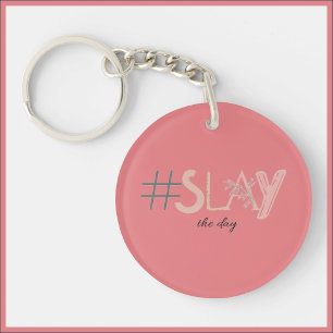 Decorative Pink & Beige SLAY the Day Keychain