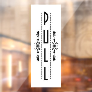Decorative Pull Door Sign, Window Cling